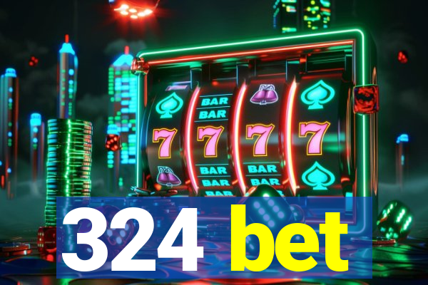 324 bet